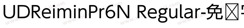 UDReiminPr6N Regular字体转换